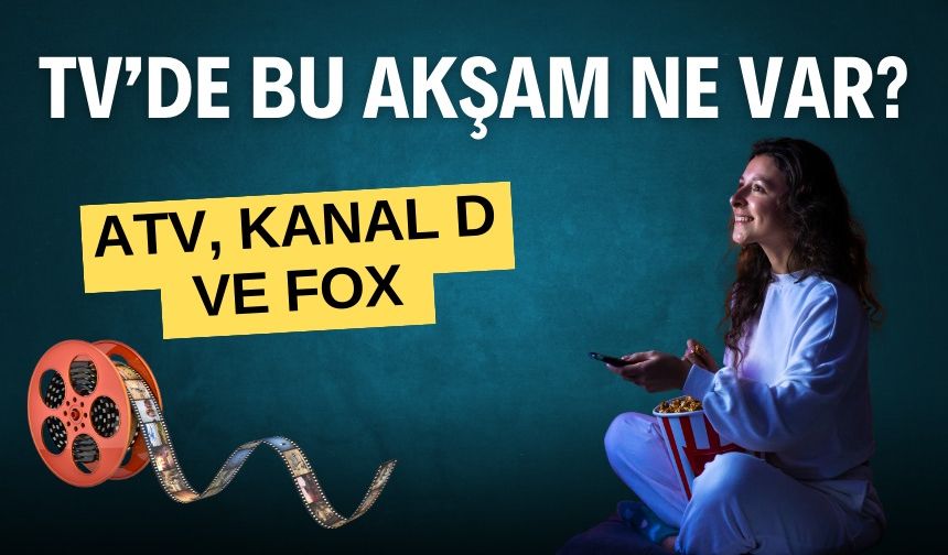 22 Nisan 2025 TV yayın akışı! Bu akşam TV'de ne var?