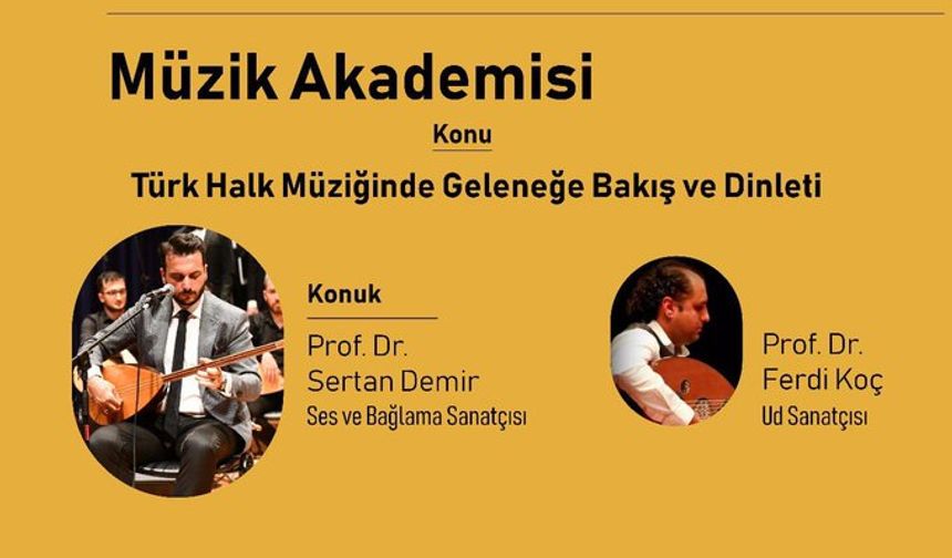 Prof. Dr. Demir ve Koç Müzik Akademisinin konuğu olacak