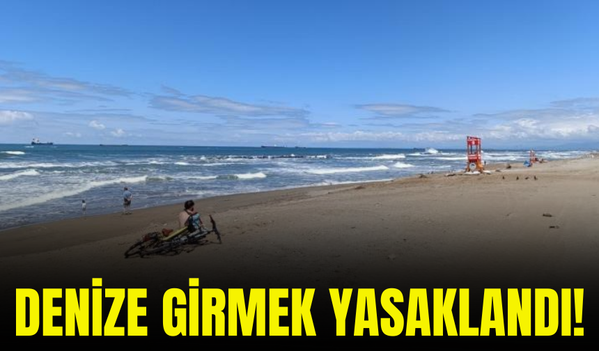 Sakarya'da Denize Giriş Yasaklandı!