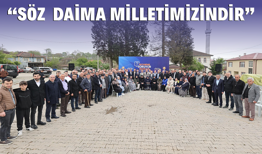 ''Söz daima milletimizindir''