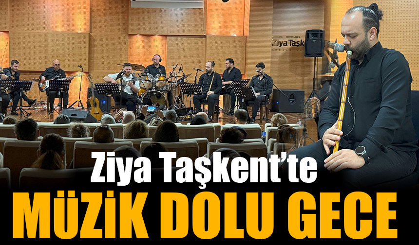 Ziya Taşkent’te Müzik Dolu Gece: Kent Orkestrası’ndan Alkış Toplayan Performans