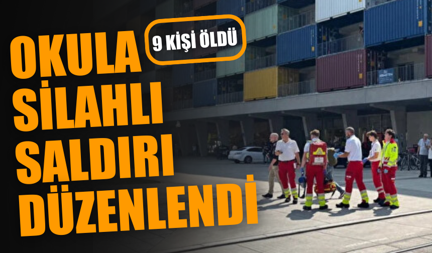Okula silahlı saldırı: 9 kişi hayatını kaybetti