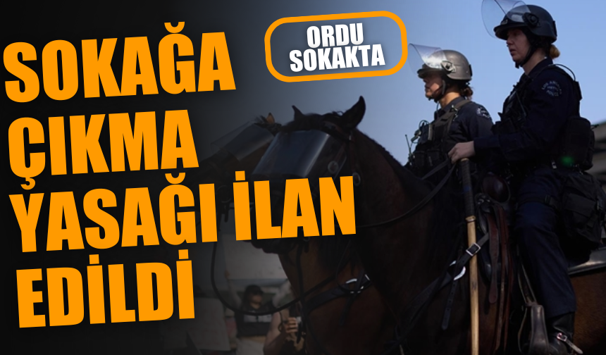 Los Angeles'ta Sokağa Çıkma Yasağı İlan Edildi: Protestolar Tırmanıyor