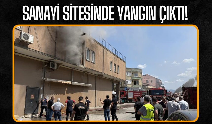 Sanayi sitesinde yangın çıktı!