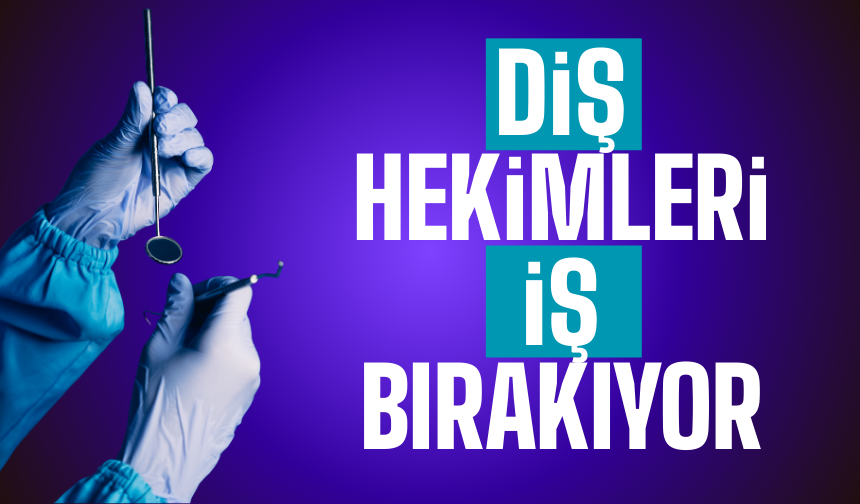Diş hekimleri 2 gün iş bırakacak