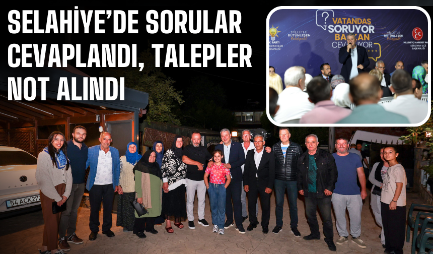 “Vatandaş Soruyor, Başkan Cevaplıyor” Programı Selahiye Mahallesi’nde Yoğun İlgi Gördü