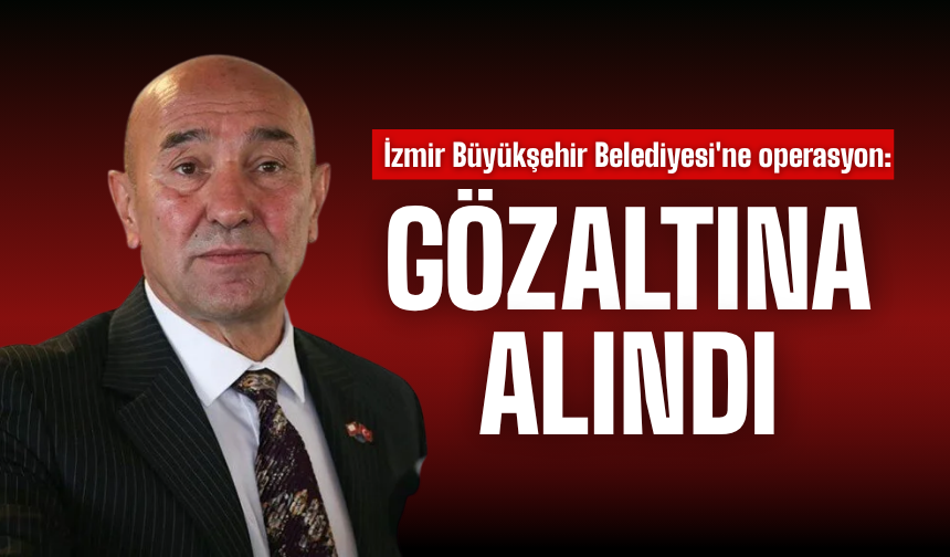 Belediyeye 'yolsuzluk' operasyonu: Eski Başkan gözaltına alındı!