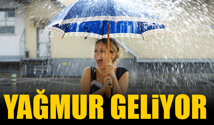 Aman dikkat! Yağmurlu havalar geliyor...