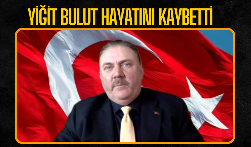 Cumhurbaşkanı Başdanışmanı Yiğit Bulut Hayatını Kaybetti