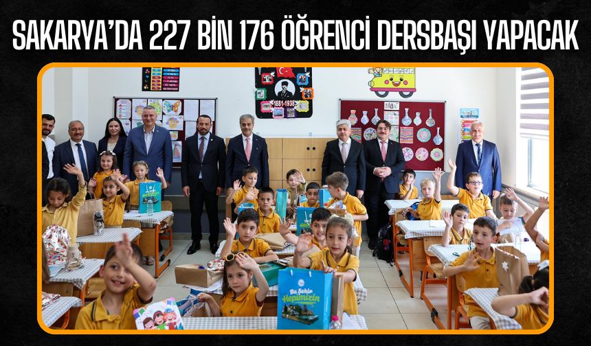 Sakarya'da 227 bin 176 öğrenci dersbaşı yapacak