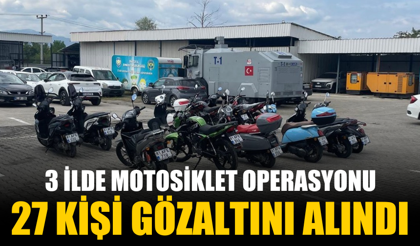 Düzce Merkezli 3 İlde Motosiklet Operasyonu: 21 Motosiklete El Konuldu, 27 Kişi Gözaltında