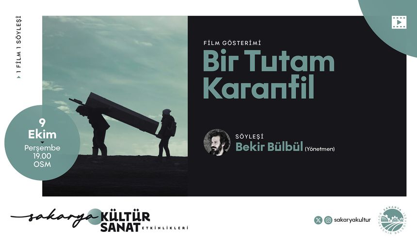 Sakarya Büyükşehir Belediyesi Kültür Sanat Etkinlikleri: “1 Film 1 Söyleşi”