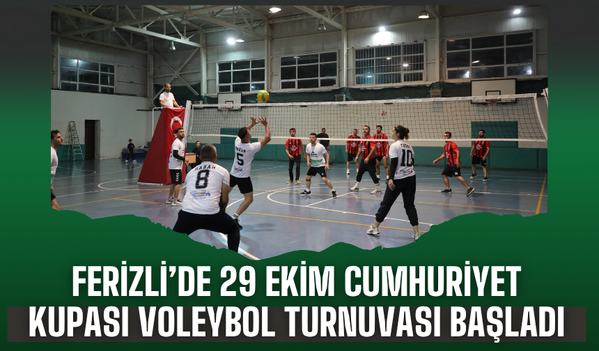 Ferizli’de 29 Ekim Cumhuriyet Kupası Voleybol Turnuvası Başladı