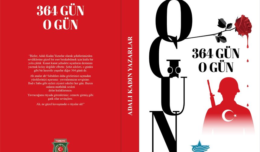 “364 Gün O Gün” Kitabı Tanıtılıyor: Geliri Şehit Çocuklarının Eğitimine Bağışlanacak