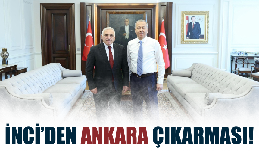 İnci’den Ankara çıkarması!  Sakarya’nın yatırımları masaya yatırıldı