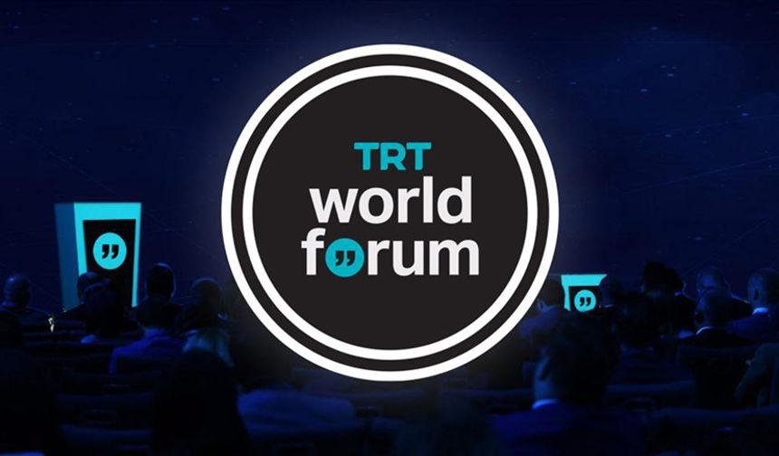 TRT World Forum 2025 Yarın İstanbul’da Başlıyor