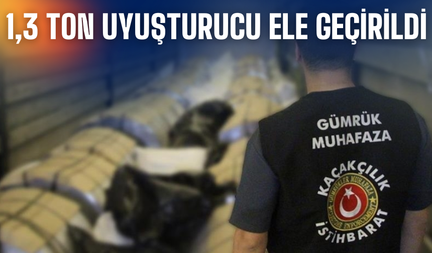 Gümrük Muhafaza ekiplerinden zehir tacirlerine ağır darbe