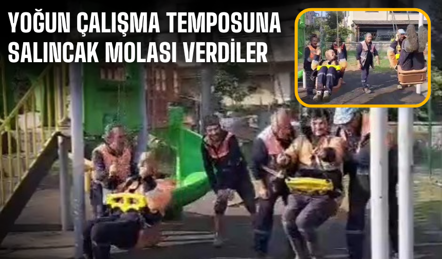 Yoğun çalışma temposuna salıncak molası verdiler