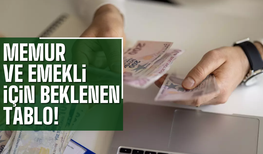 Emekli ve Memur Zammı Yarın Belli Oluyor