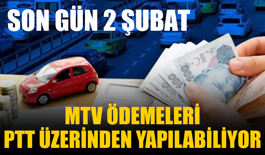 MTV Ödemeleri PTT Üzerinden Yapılabiliyor