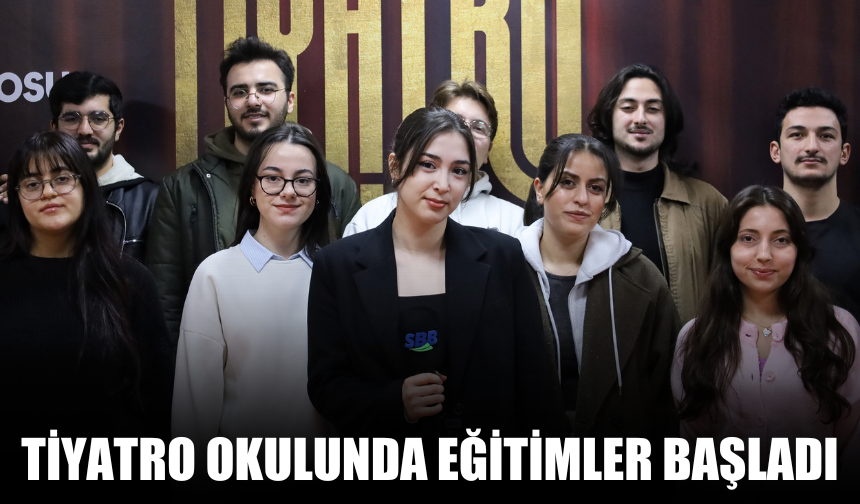 Tiyatro okulunda eğitimler başladı