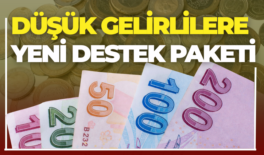 Gelir Tamamlayıcı Destek Modeli Netleşiyor: Kimler Yararlanacak?