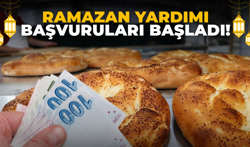 Ramazan Yardımı Başvuruları Başladı! 2026 Sosyal Destek Parası Nasıl Alınır, Kimler Yararlanabilir?