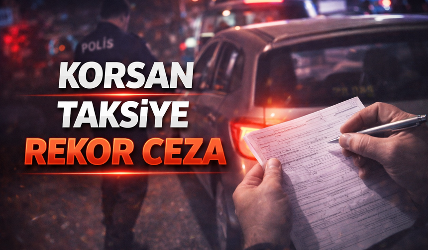Korsan Taksiye Rekor Ceza: Ruhsatsız Taşımaya 100 Bin TL Yaptırım