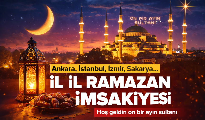 İl İl Ramazan İmsakiyesi 2026: Diyanet Sahur, İftar ve Teravih Vakitleri