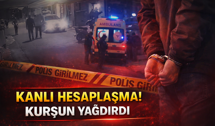 Husumetlisinin önünü kesip kurşun yağdırdı!