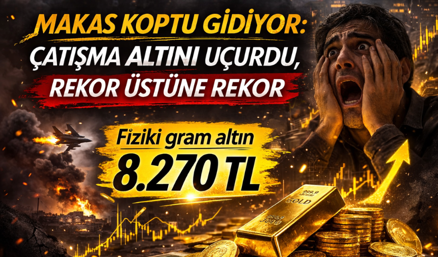 Makas Koptu Gidiyor: Çatışma Altını Uçurdu, Rekor Üstüne Rekor