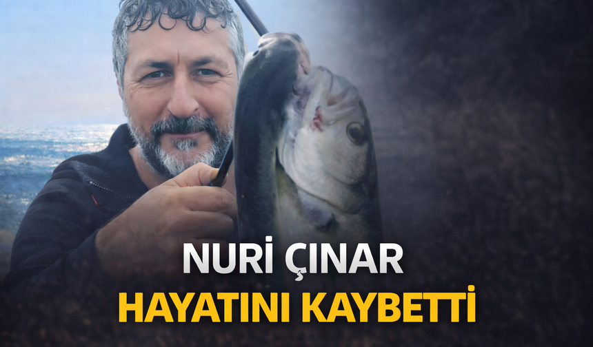 Nuri Çınar Hayatını Kaybetti