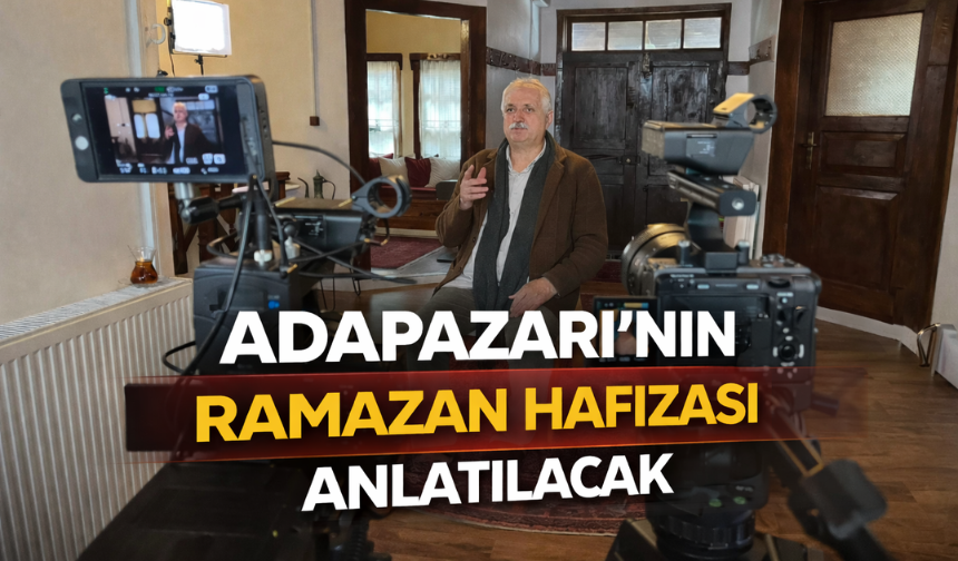 Bir Zamanlar Ramazan’da Bu Kez Adapazarı Var