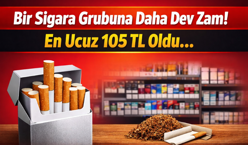 Bir sigara grubuna daha dev zam!