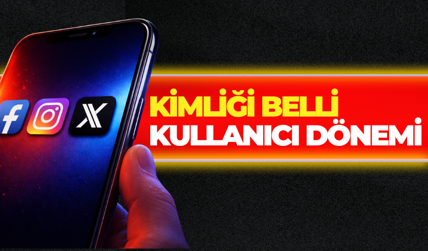 Sosyal Medya İçin Yeni Dönem: Kimlik ve Yaş Doğrulaması Masada