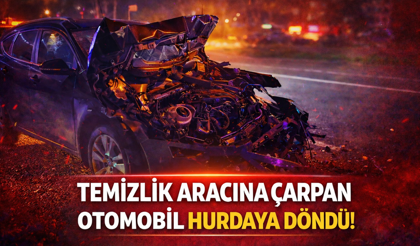 Mudanya’da Feci Kaza: Temizlik Kamyonetine Çarpan Otomobil Hurdaya Döndü
