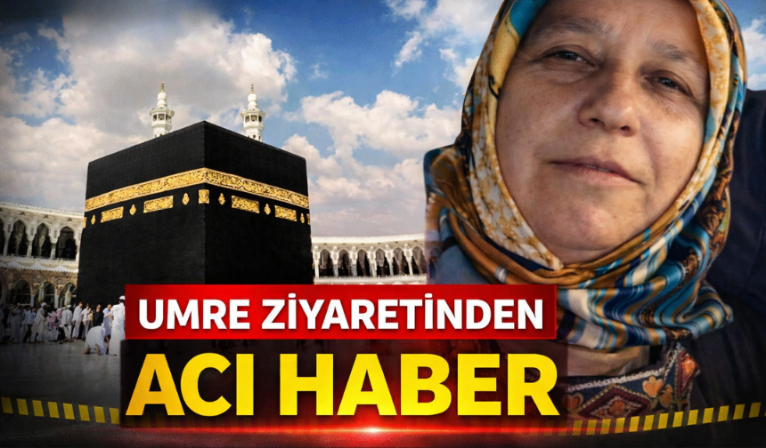 Fikriye Sallı Umre'de hayatını kaybetti
