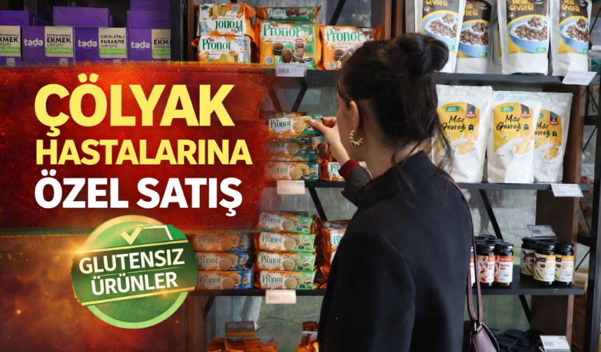 Çölyak Hastalarına Özel Satış Noktası Yoğun İlgi Görüyor