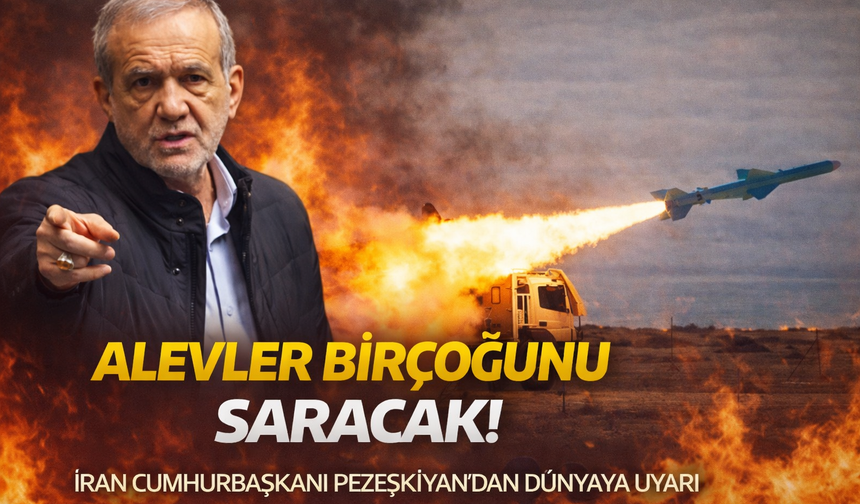 İran Cumhurbaşkanı Pezeşkiyan’dan dünyaya uyarı