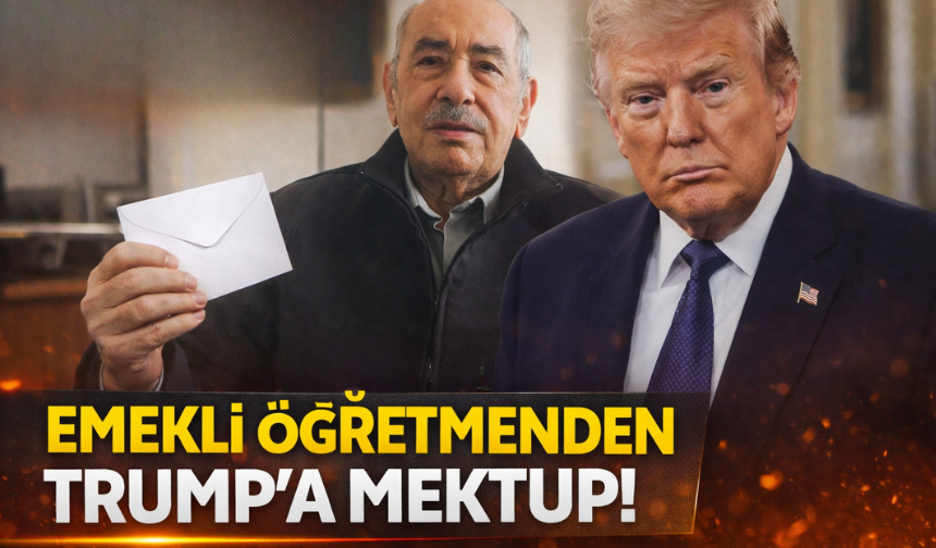 Emekli Öğretmenden ABD Başkanına Açık Mektup
