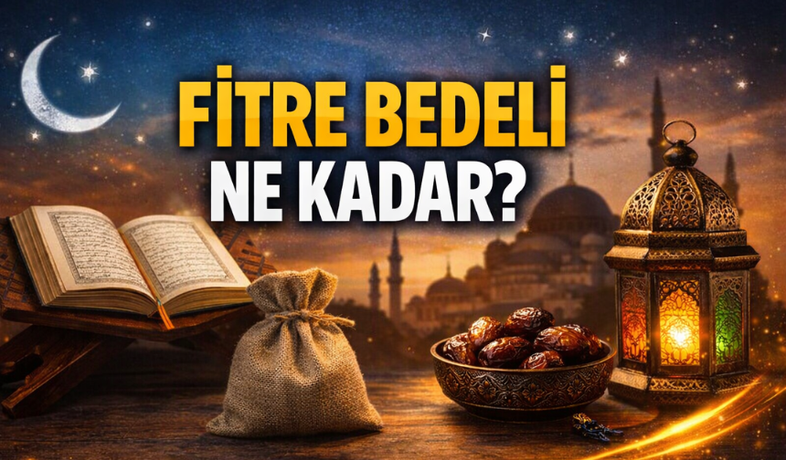 Fitre Hesapları Başladı Kişi Başı Ne Kadar Ödenecek?