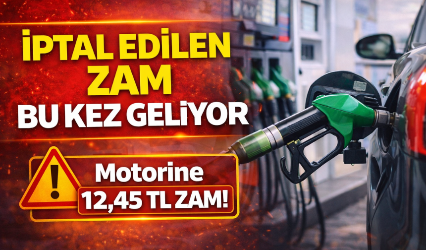 Akaryakıta tarihi zam! Motorine 12.45 TL zam geliyor!