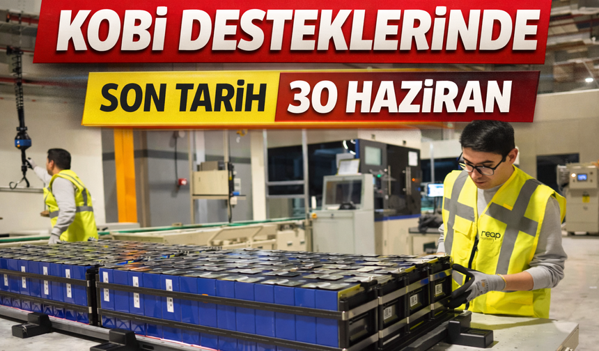 KOBİ'lere destek neler? | Kobi destekleri son tarih