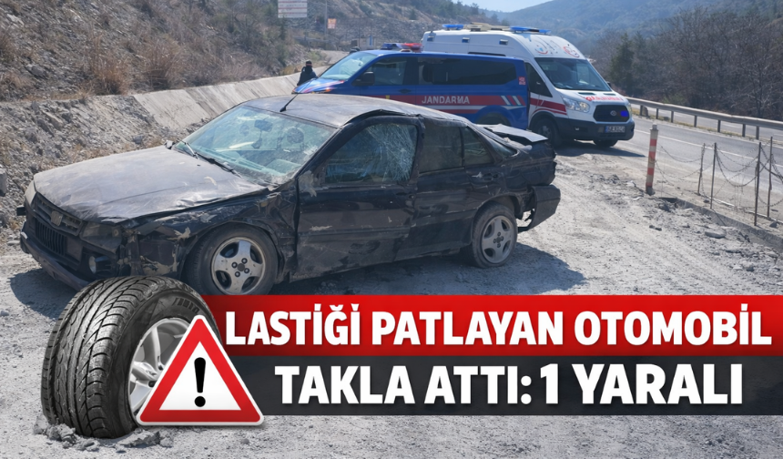 Lastiği patlayan otomobil takla attı: 1 yaralı
