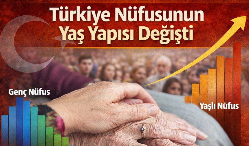 Türkiye’de Yaşlı Nüfus Hızla Artıyor: 5 Yılda Yüzde 20,5 Yükseldi