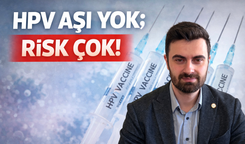 HPV Aşısı Gündemde: “Risk Büyük, Korunma Şart”
