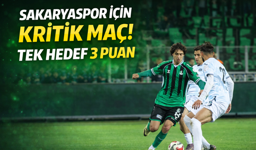 Sakaryaspor için kritik maç: Rakip Vanspor