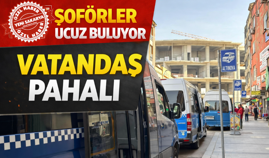 Şoförler ucuz buluyor vatandaş pahalı!
