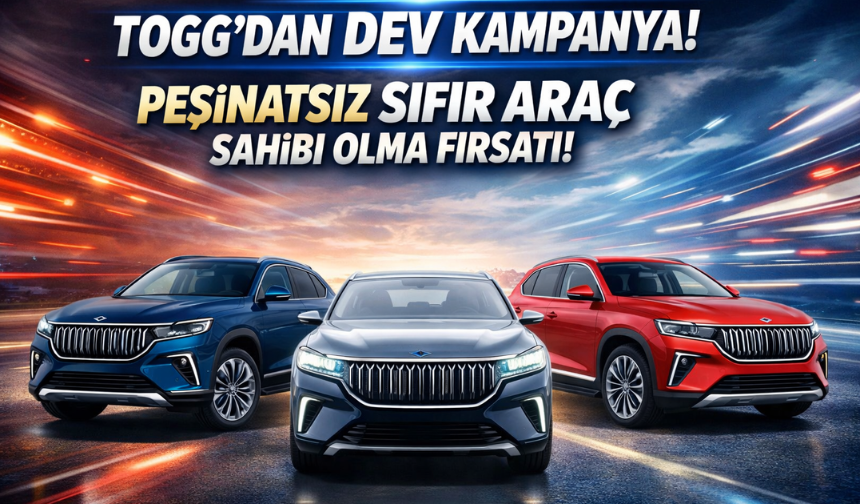 TOGG’dan Faizsiz Kredi Atağı