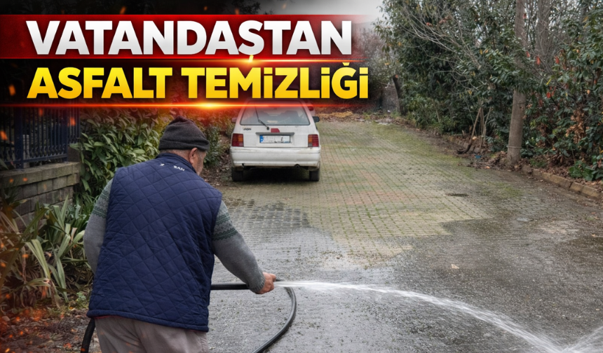 Vatandaştan Bayram Temizliği: Asfaltı Kendi Yıkadı